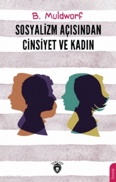 Sosyalizm Açısından Cinsiyet ve Kadın