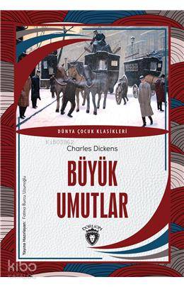 Büyük Umutlar - Charles Dickens