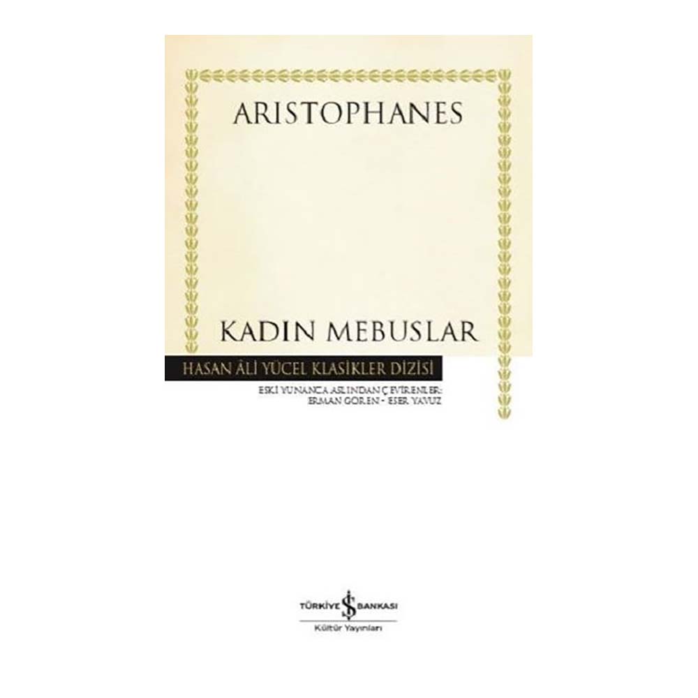 KADIN MEBUSLAR / ARISTOPHANES