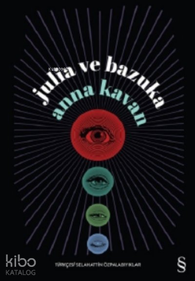 Julia ve Bazuka - Anna Kavan