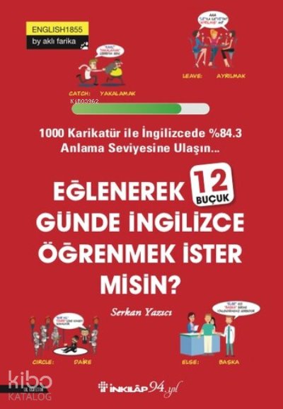 Eğlenerek 12 Buçuk Günde İngilizce Öğrenmek İster Misin? - Serkan Yazıcı