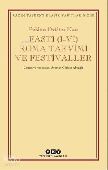 Fasti (I-VI) Roma Takvimi ve Festivaller