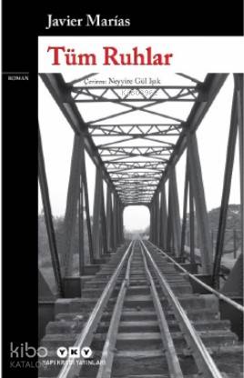 Tüm Ruhlar - Javier Marias