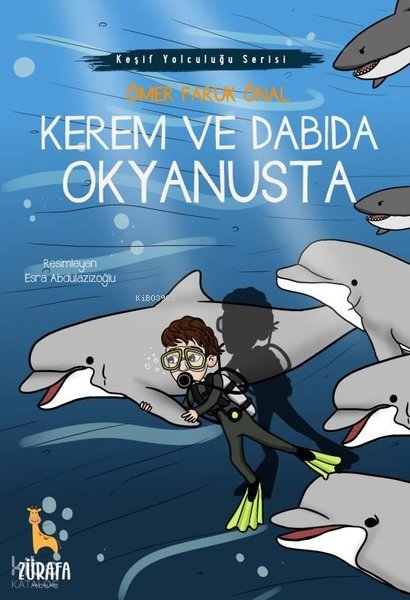 Kerem ve Dabıda Okyanusta - Keşif Yolculuğu Serisi