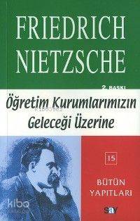 Öğretim Kurumlarımızın Geleceği Üzerine