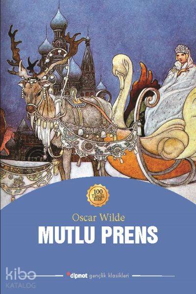 Mutlu Prens - Oscar Wilde