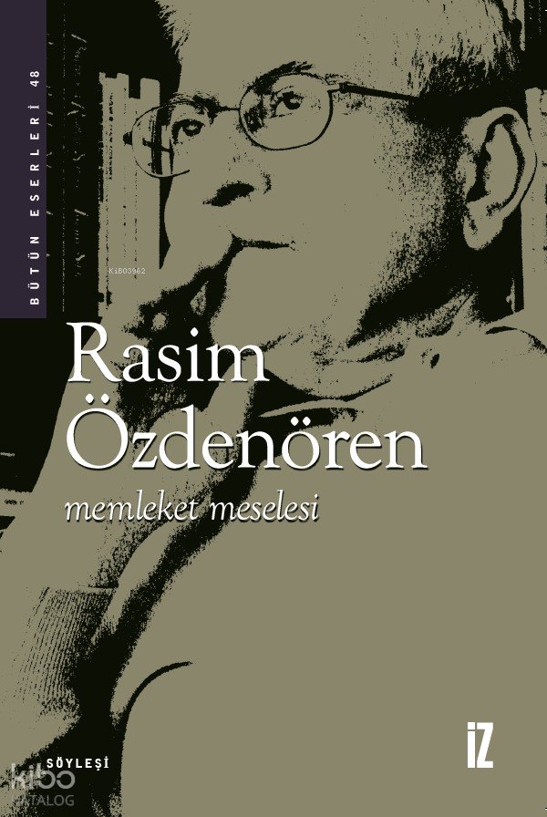 Memleket Meselesi - Rasim Özdenören