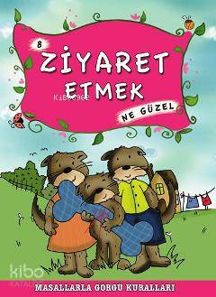 Ziyaret Etmek Ne Güzel - Münire Şafak