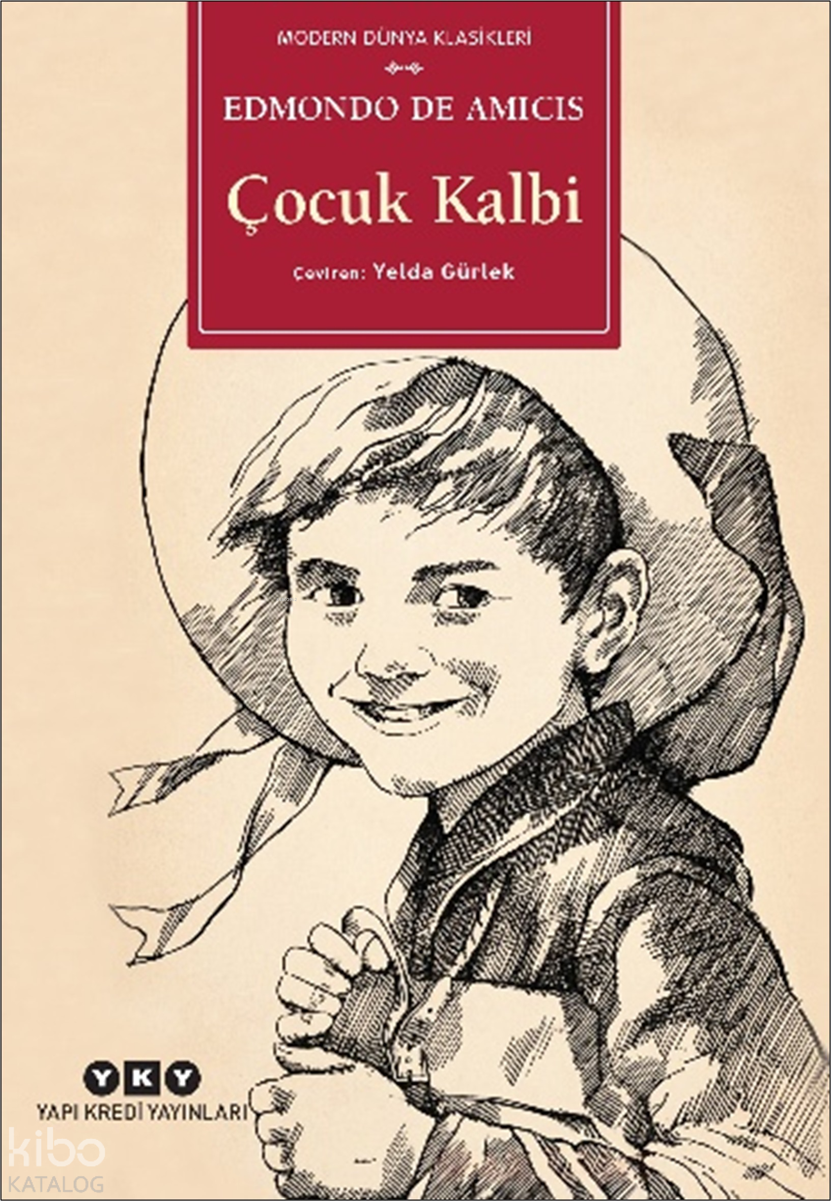 ÇOCUK KALBİ - EDMONDO DE AMICIS - Edmondo De Amicis