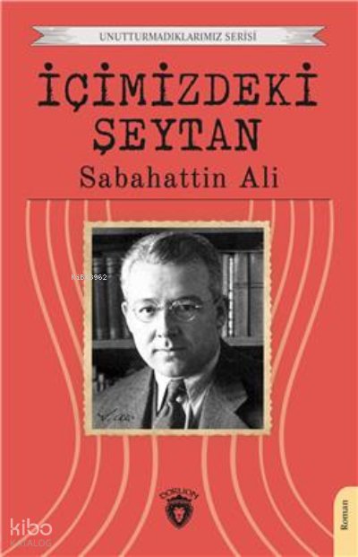 İçimizdeki Şeytan Unutturmadıklarımız Serisi
