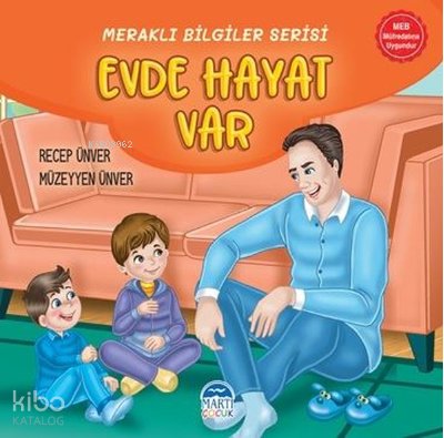 Evde Hayat Var - Meraklı Bilgiler Serisi - Recep Ünver