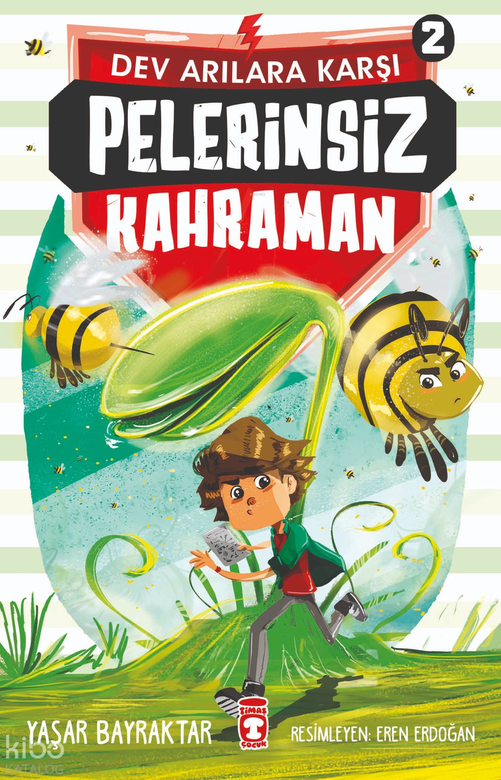 Pelerinsiz Kahraman 2 - Dev Arılara Karşı - Yaşar Bayraktar
