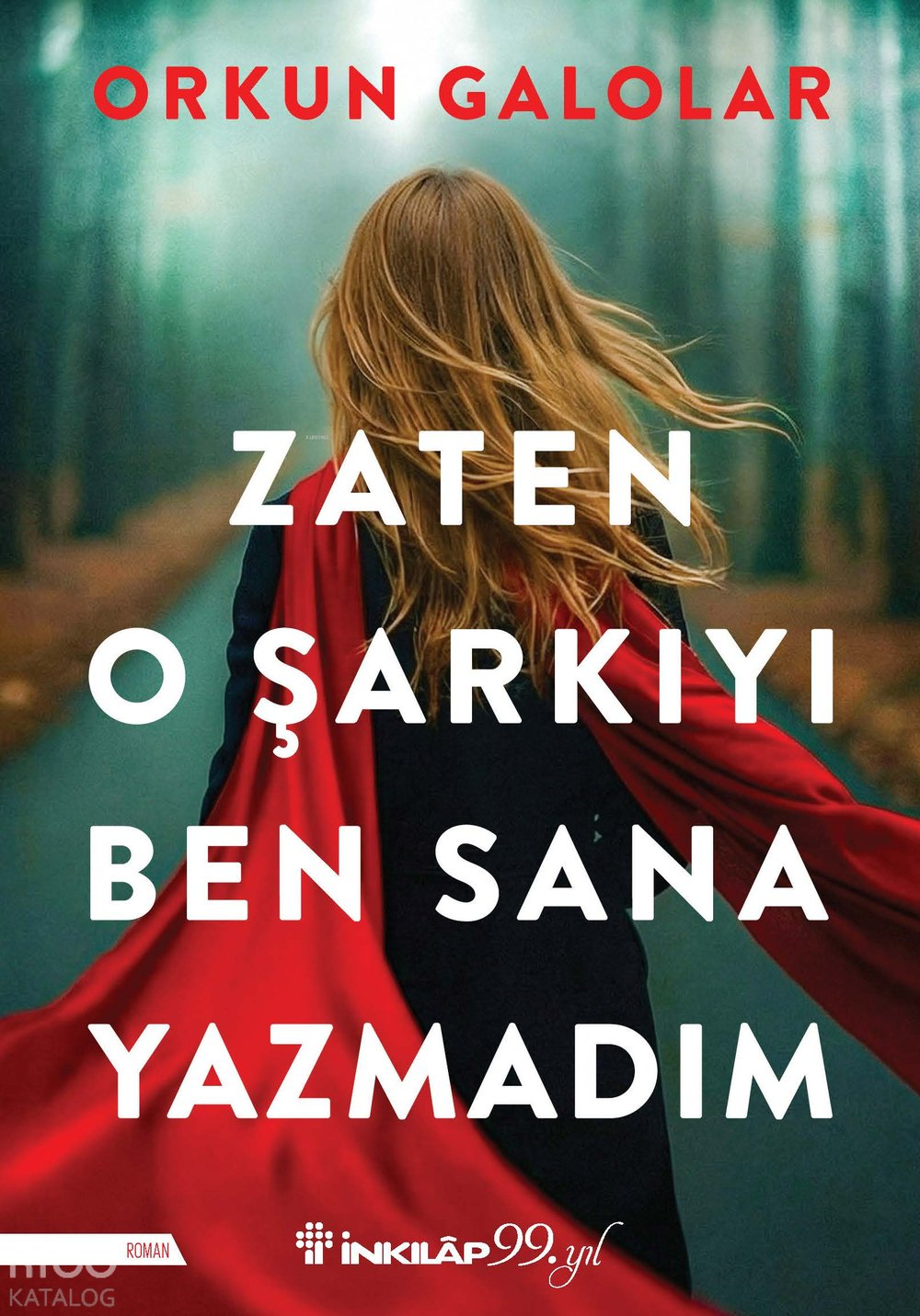 Zaten O Şarkıyı Ben Sana Yazmadım