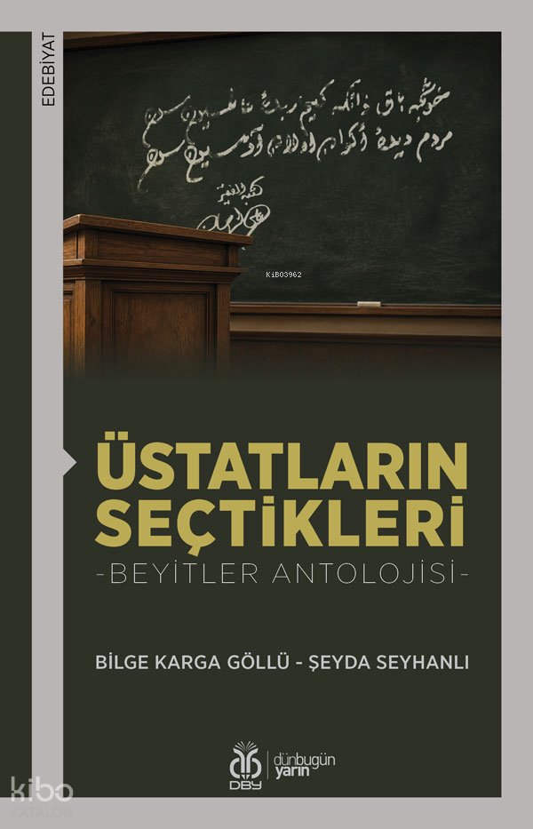Üstatların Seçtikleri