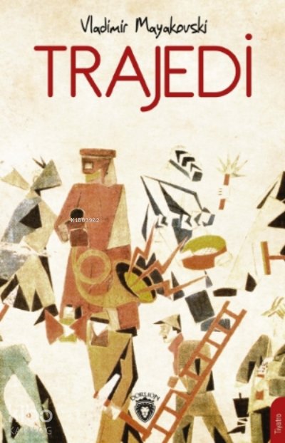 Trajedi - Vladimir Mayakovski