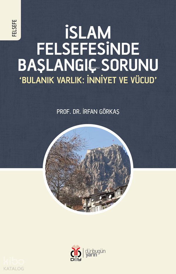 İslam Felsefesinde Başlangıç Sorunu