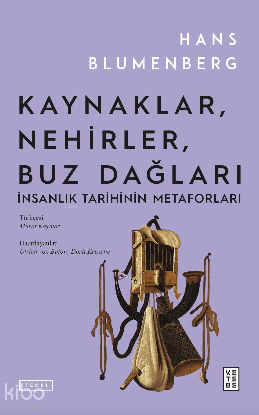 Kaynaklar, Nehirler, Buz Dağları - Hans Blumenberg