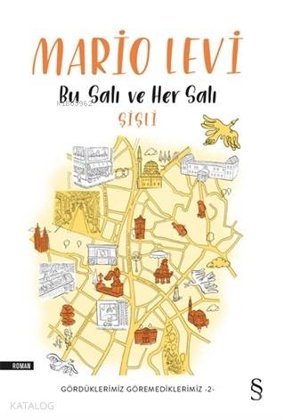 Bu Salı ve Her Salı - Şişli - Mario Levi