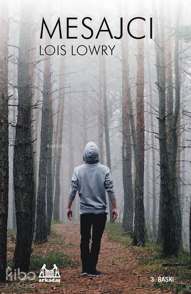 Mesajcı - Lois Lowry