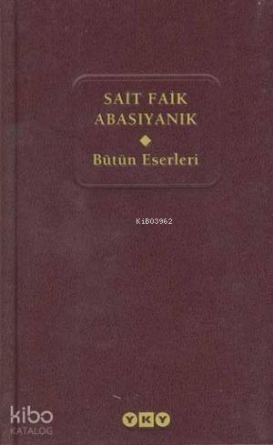Bütün Eserleri (Delta) – Sait Faik Abasıyanık (Ciltli)