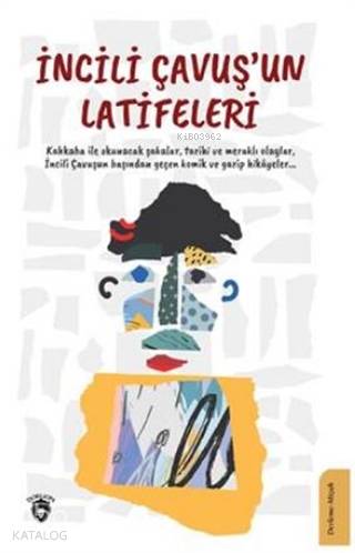 İncili Çavuş'un Latifeleri - Kolektif 