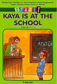 Kaya Is At School (4.sınıf 2.kitap) - Ertan Ardanancı