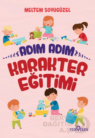 ADIM ADIM - KAREKTER EĞİTİMİ