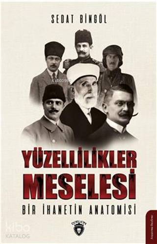 Yüzellilikler Meselesi - Sedat Bingöl