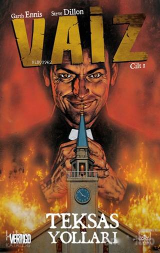 Vaiz 1 - Teksas Yolları - Steve Dillon, Garth Ennis