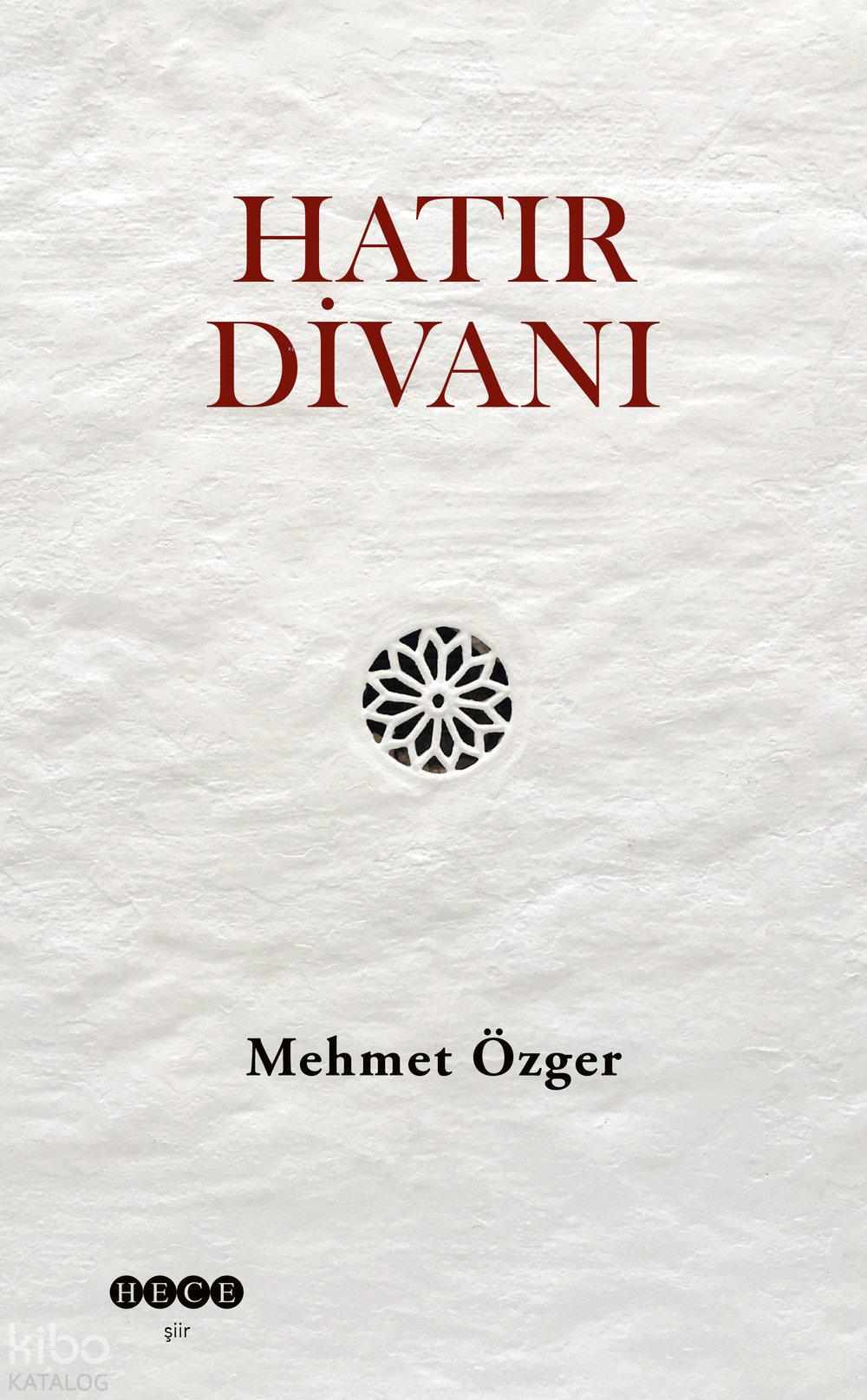 Hatır Divanı - Mehmet Özger