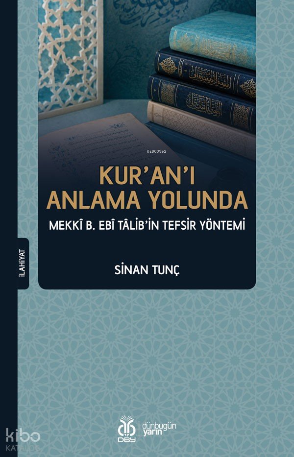 Kur'an'ı Anlama Yolunda