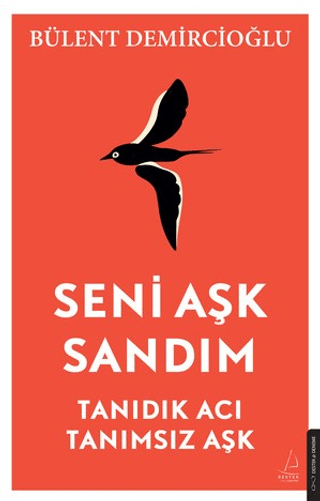 SENİ AŞK SANDIM