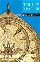 Tarihte Araplar - Bernard Lewis