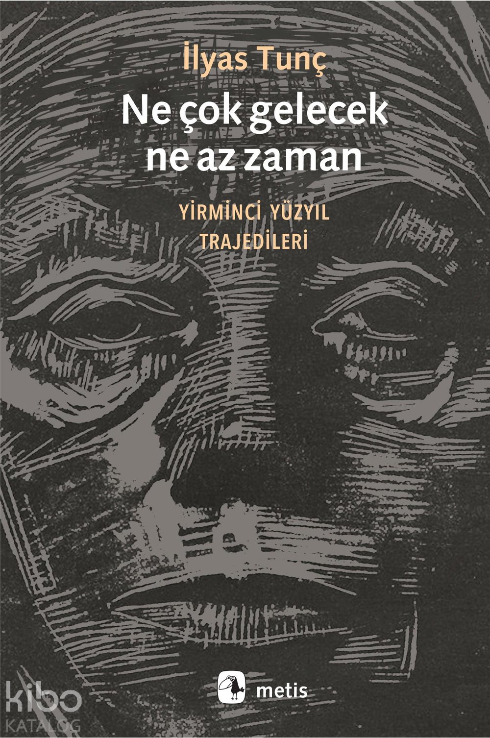 Ne Çok Gelecek Ne Az Zaman