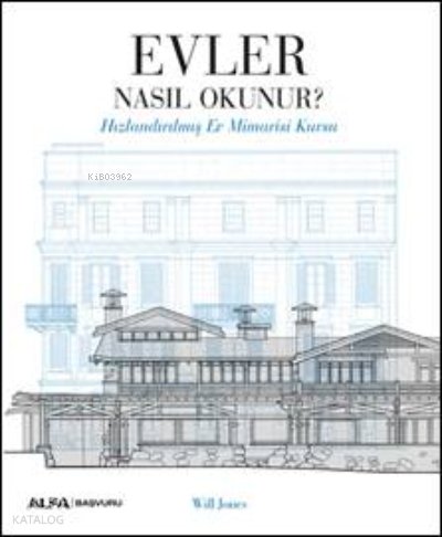 Evler Nasıl Okunur?