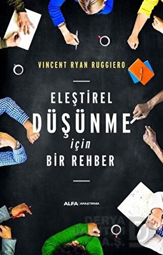 ELEŞTİREL DÜŞÜNME İÇİN BİR REHBER