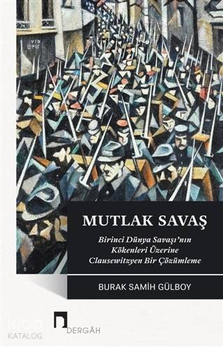 Mutlak Savaş - Burak Samih Gülboy