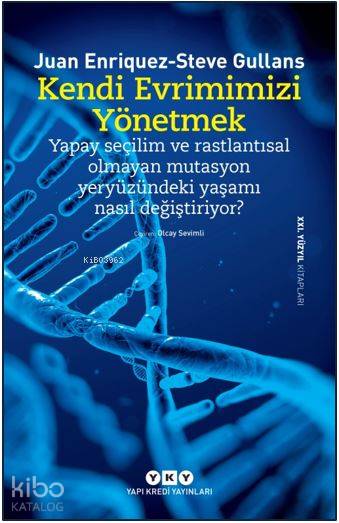 Kendi Evrimimizi Yönetmek