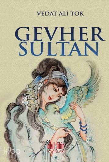 Gevher Sultan - Vedat Ali Tok