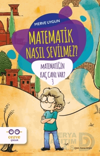 MATEMATİĞİN KAÇ CANI VAR 3 - MATEMATİK NASIL SE....