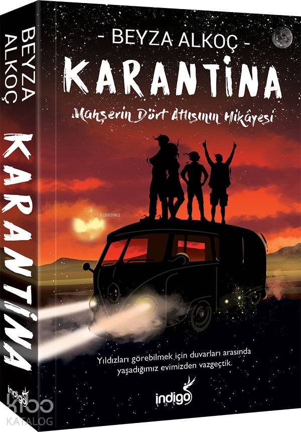 Karantina - Mahşerin Dört Atlısının Hikayesi - Beyza Alkoç
