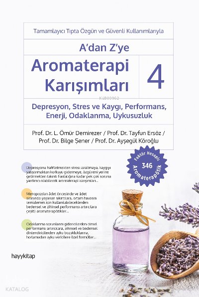 A’dan Z’ye Aromaterapi Karışımları - 4 - Kolektif