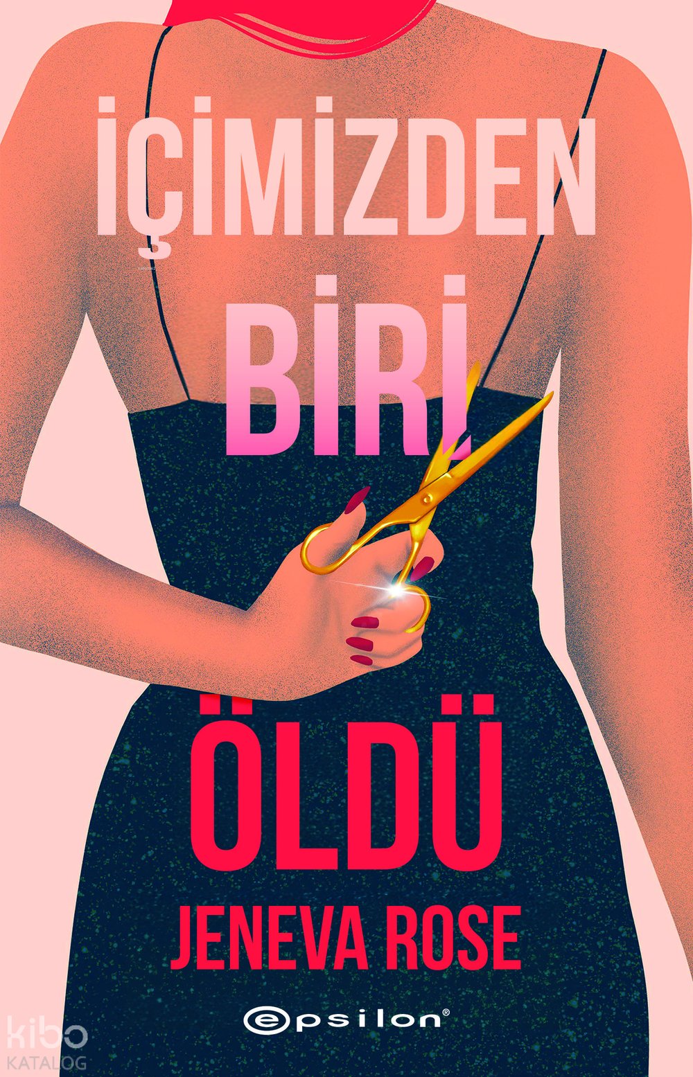 İçimizden Biri Öldü - Jeneva Rose