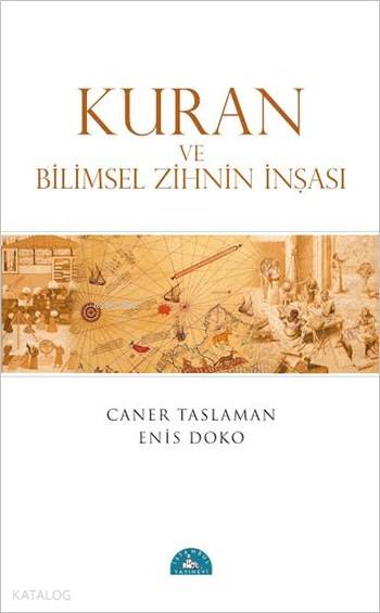 Kuran ve Bilimsel Zihnin İnşası