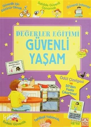 Değerler Eğitimi - Güvenli Yaşam