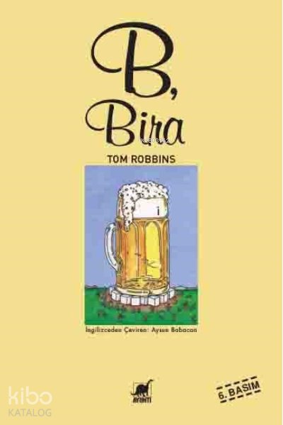 B, Bira