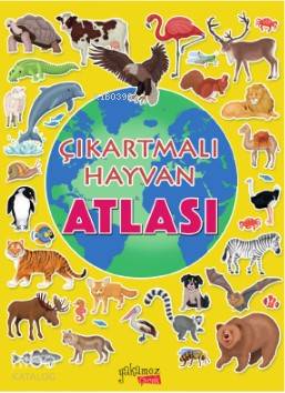 Çıkartmalı Hayvan Atlası - Ilaria Barsotti