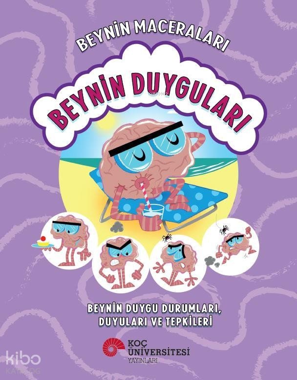 Beynin Maceraları: Beynin Duyguları