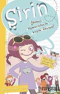 ŞİRİN - ÖNEMLİ NUMARALARLA BAŞIM DERTTE