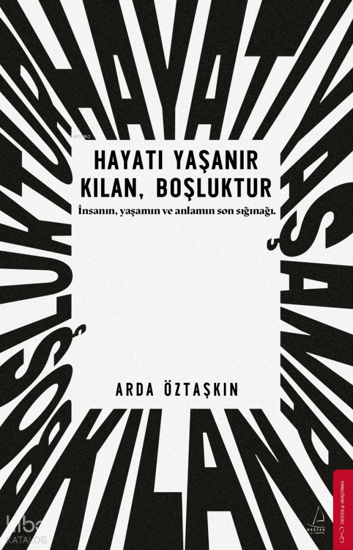 Hayatı Yaşanır Kılan Boşluktur